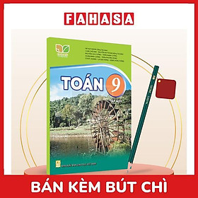 Sách Giáo Khoa Toán 9 - Tập 1 (Kết Nối) (Chuẩn) - Kèm Bút Chì