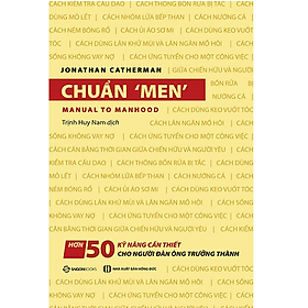 Hình ảnh Chuẩn 'men' - Hơn 50 kỹ năng cần thiết cho người đàn ông - Bản Quyền