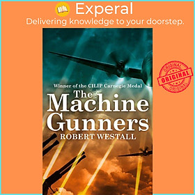 Sách - The Machine Gunners by Robert Westall (UK edition, paperback)