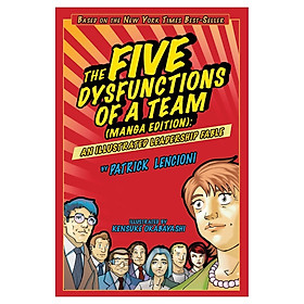 The Five Dysfunctions Of A Team(Manga Edition) An Illustrated Leadership Fable