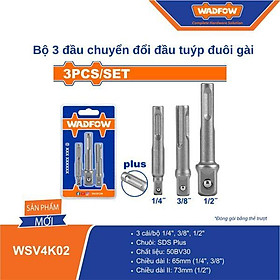 BỘ 3 ĐẦU CHUYỂN ĐỔI CHUÔI SDS PLUS SANG ĐẦU KHẨU WSV4K02 WADFOW - HÀNG CHÍNH HÃNG