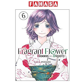 Sách ngoại văn: The Fragrant Flower Blooms With Dignity 6