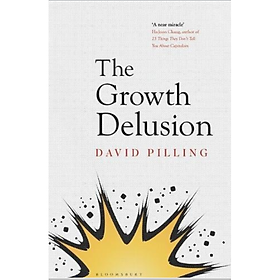 Nơi bán The Growth Delusion - Giá Từ -1đ