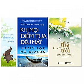 Combo 2 cuốn: Khi Mọi Điểm Tựa Đều Mất, Thả Trôi Phiền Muộn (Tặng kèm bookmark danh ngôn hình voi)