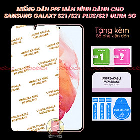 Miếng dán PPF Mặt Trước Màn Hình Dành Cho Samsung Galaxy S21 5G/ S21 Plus 5G/ S21 Ultra 5G- Hàng Chính Hãng