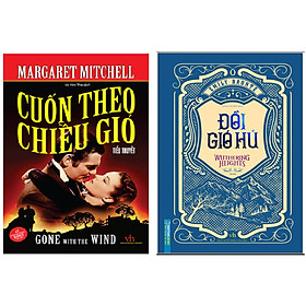 [Download Sách] Combo Đồi Gió Hú (Bìa Cứng)+Cuốn Theo Chiều Gió (Tiểu Thuyết)