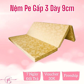 Nệm PE Hàn Quốc Cao Cấp Gấp 3 - 9cm ( giao màu ngẫu nhiên )