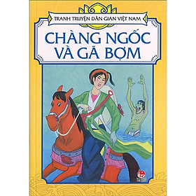 Sách - Chàng Ngốc Và Gã Bợm - Tranh Truyện Dân Gian Việt Nam - NXB Kim Đồng