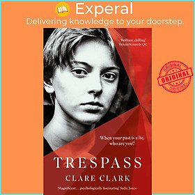 Sách - Trespass by Clare Clark (UK edition, paperback)