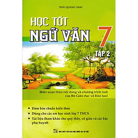 Học Tốt Ngữ Văn 7 Tập 2 (Thái Quang Vinh) – KV