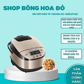 Nồi Cơm Điện Tử Toshiba RC-18DR3PV(G) - Hàng chính hãng