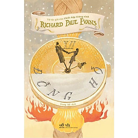 Đồng hồ (Phần 2 series Chiếc hộp Giáng Sinh) (Richard Paul Evans) - Bản Quyền