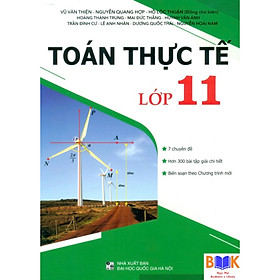 Sách -Toán Thực Tế 11 (Biên soạn theo Chương trình GDPT mới)