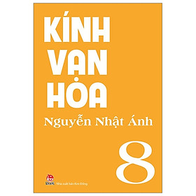 Kính Vạn Hoa Tập 8 (Tái Bản 2019)