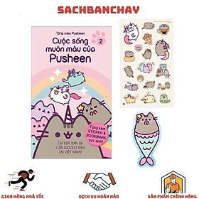 Tớ Là Mèo Pusheen: Tập 2 - Cuộc Sống Muôn Màu Của Pusheen - Tặng Kèm Obi + Sticker + Bookmark (Số Lượng Có Hạn)