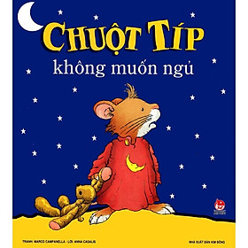 Sách Chuột Tip - Không Muốn Ngủ
