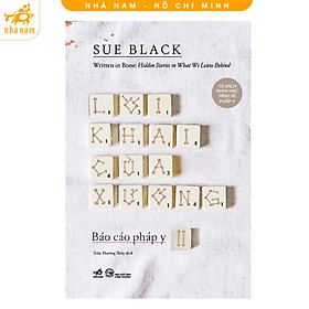 Sách - Lời khai của xương (Báo cáo pháp y - Tập 2) (Nhã Nam HCM)