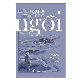 Nơi bán Mỗi Người Một Chỗ Ngồi - Giá Từ -1đ