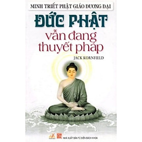 Đức Phật Vẫn Đang Thuyết Pháp - Vanlangbooks