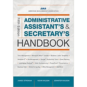 Administrative Assistants and Secretarys Handbook