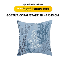Mua Gối Tựa Trang Trí STARFISH/CORAL Họa Tiết Sao Biển  San Hô Có Dây Kéo 45x45x10 cm | Index Living Mall | Nội Thất Nhập Khẩu Thái Lan