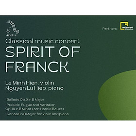 SPIRIT OF FRANCK - HÒA TẤU THÍNH PHÒNG