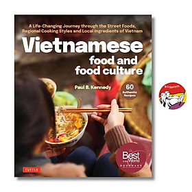 Sách - Vietnamese Food & Food Culture by Paul B. Kennedy | Cookbooks / Nấu ăn Việt Nam / Bìa cứng