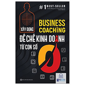 Business Coaching - Xây dựng đế chế kinh doanh từ con số 0