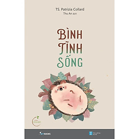 [Download Sách] Sách - Bình tĩnh sống (tặng kèm bookmark)