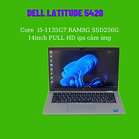 Mua Máy tính Latitude 5420 i5 thế hệ 11 RAM8G SSD256G 14inch FULL HD ips CẢM ỨNG có nhận diện khuôn mặt