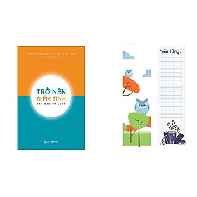 Sách Thái Hà - Trở Nên Điềm Tĩnh (Tặng Bookmark)