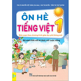 Sách - Ôn Hè Tiếng Việt 1 (Biên Soạn Theo Chương Trình GDPT mới Kết Nối Tri Thức) - ndbooks