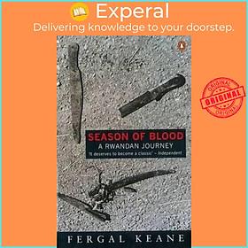 Hình ảnh Sách - Season of Blood : A Rwandan Journey by Fergal Keane (UK edition, paperback)