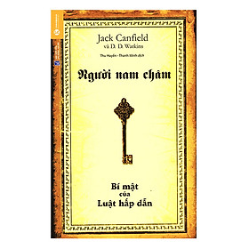 Người Nam Châm - Bí Mật Của Luật Hấp Dẫn (Tái Bản) - Thái Hà