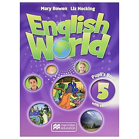 Sách English World 5: Pupil Book with eBook Pack