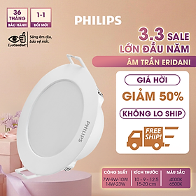 Bộ đèn âm trần Philips LED Eridani hiệu suất ánh sáng cao - Công suất (7W, 9W, 10W, 14W. 23W)