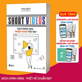 Sách Short Video: Kịch Bản Hay, Triệu Views Tới Tay