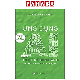 Ứng Dụng AI Trong Thiết Kế Hình Ảnh - Ai Cũng Có Thể Trở Thành Designer