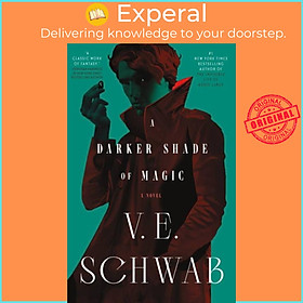 Sách - A Darker Shade of Magic - A Novel by V. E. Schwab (UK edition, paperback)