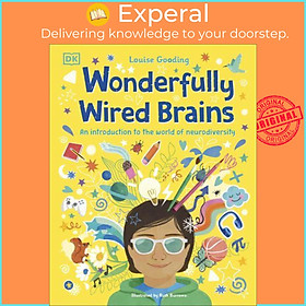 Sách - Wonderfully Wired Brains by Louise Gooding (author),Ruth Burrows (illustrator) (UK edition, Hardback)