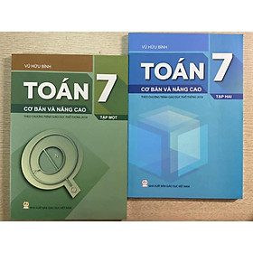 Sách - Toán 7 cơ bản và nâng cao tập 2 - theo chương trình giáo dục phổ thông 2018