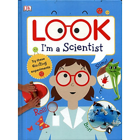 Ảnh bìa Sách Look I’m a Scientist - Sách Khám Phá Khoa Học Dành Cho Trẻ - Á Châu Books, bìa cứng in màu