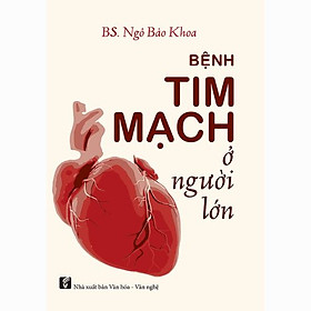 Bệnh Tim Mạch Ở Người Lớn