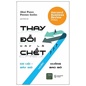 Hình ảnh Thay đổi hay là chết (Tái bản 2020) - Alexi Panos, Preston Smiles - 1980Books