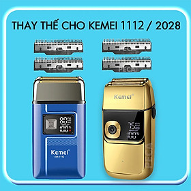 Lưỡi máy cạo râu Kemei KM-1112 và Kemei KM-2028