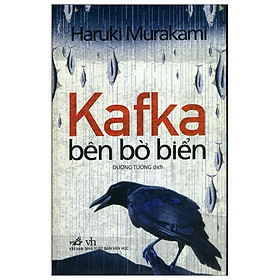 Kafka bên bờ biển - Haruki Murakami