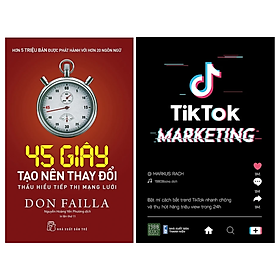 Hình ảnh Combo 2Q: 45 Giây Tạo Nên Thay Đổi - Thấu Hiểu Tiếp Thị Mạng Lưới + Tiktok Marketing