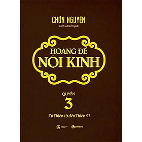Sách Hoàng Đế Nội Kinh Tập 3 – Bản Quyền
