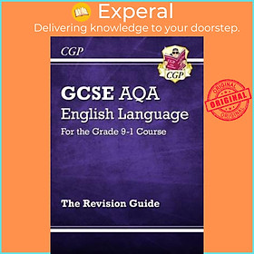 Sách - GCSE English Language AQA Revision Guide - for the Grade 9-1 Course by CGP Books (UK edition, paperback)