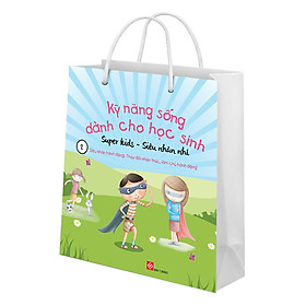 Bộ Túi 2 - Kỹ Năng Sống Dành Cho Học Sinh - Super Kids - Siêu Nhân Nhí - Siêu Nhân Hành Động : Thay Đổi Nhận Thức , Làm Chủ Hành Động (8 Cuốn)